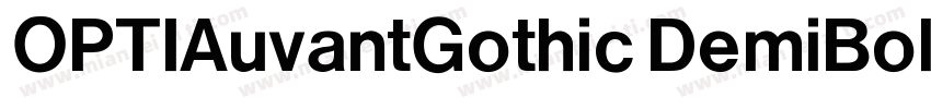 OPTIAuvantGothic DemiBold字体转换